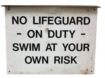 Vintage No Lifeguard On Duty Metal Sign From Quassy Nurses Camp