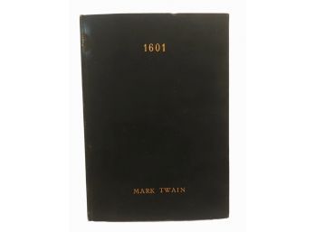 1920 Privately Printed A Fragment By MARK TWAIN  1601 FIRESIDE CONVERSATION IN THE TIME OF QUEEN ELIZABETH