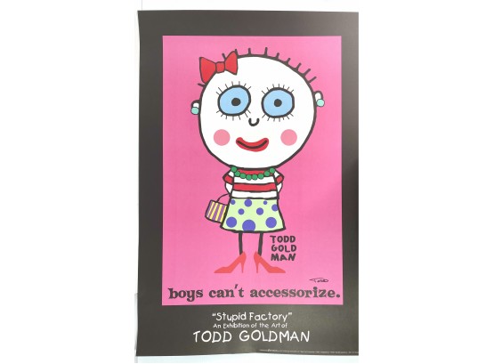 Todd Goldman Hand Signed Lithograph Art : Boys Can't Accessorize