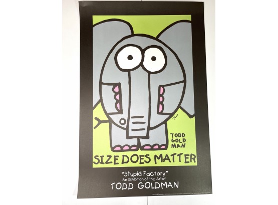 Pop Artist Todd Goldman -Size Does Matter- Hand Signed Lithograph