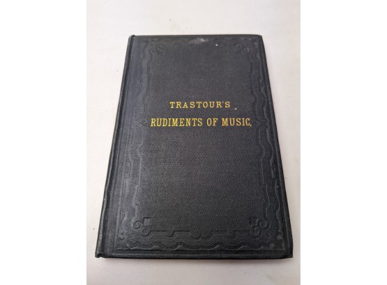Trastours Rudiments Of Music 1865