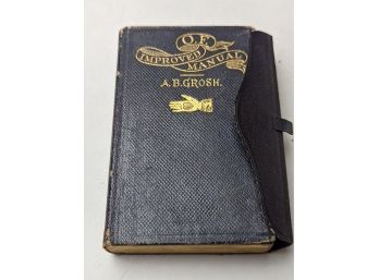 The Odd Fellows Improved Pocket Manual 1874