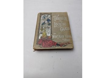 Through The Looking Glass And What Alice Found There 1896