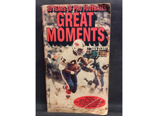 1977 Paperback Book 30 Years Of Pro Football's Great Moments - O.j. Simpson Cover