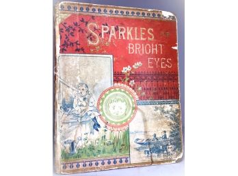 RARE! Antique Sparkles For Bright Eyes Published By T.Y. Crowell (1879)