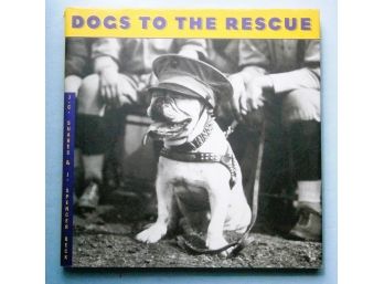 'DOGS TO THE RESCUE' By J. C. Suares & J. Spencer Bec