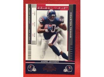 2005 Playoff Contenders Season Ticket Andre Johnson