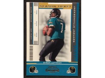 2005 Playoff Contenders Season Ticket Byron Leftwich