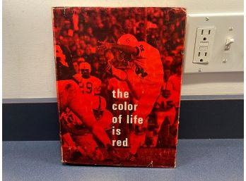 The Color Of Life Is Red. A History Of Stanford Athletics 1892- 1972. By Don E. Liebendorfer. First Edition.