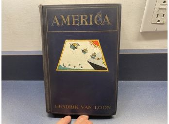 America By Hendrik Van Loon. 463 Page Illustrated Hard Cover Book Published In 1927.