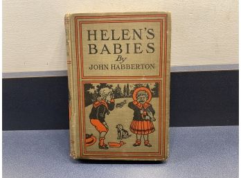 Helen's Babies. By John Habberton. 257 Page Illustrate Hard Cover Book Published In 1881.