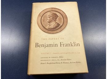 The Papers Of Benjamin Franklin. Volume I. 400 Page Hard Cover Book In Dust Jacket Published In 1959.