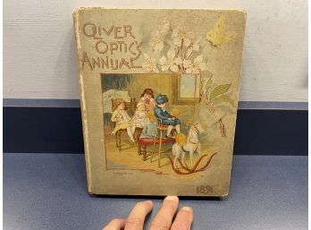 Oliver Optics Annual 1891 Antique Wonderfully Illustrated Childrens Hard Cover Book.