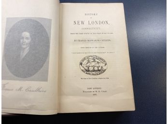 History Of New London, Connecticut. Frances Manwaring Caulkins. Published 1895.