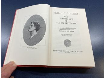 The Domestic Life Of Thomas Jefferson. 432 Page Hard Cover Book Published In 1976.