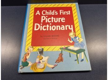 A Child's First Picture Book. By Lilian Moore. Vintage Illustrated Hard Cover Children's Book Published 1948.