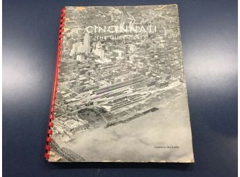 Cincinnati, Ohio 'The Queen City' John J. Kidd. Profusely Illistrated Soft Cover Book Published In1938.