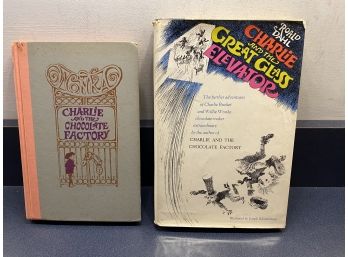 Charlie And The Great Glass Elevator And Charlie And The Chocolate Factory. Both By Roald Dahl.