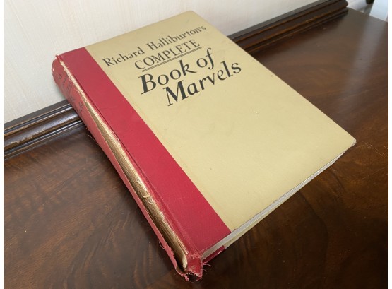 Richard Halliburtons Complete Book Of Marvels 1941