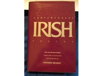 Bradley, Anthony, Contemporary Irish Poetry, University Of California Oress, 1988.