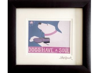 Stephen Huneck 'dogs Have A Soul' Framed Woodcut Print