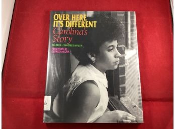 Over Here Its Different Carolinas Story Hard Cover Book Good Overall Condition