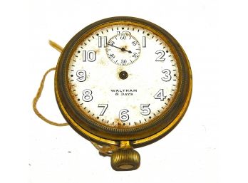 Old Waltham 8 Day Pocket Watch