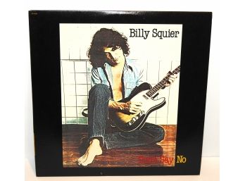 Billy Squier Dont Say No Record Album LP