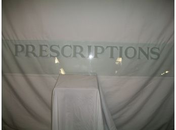Huge Antique Glass Sign From 1890's 'Prescriptions' From Old Drugstore