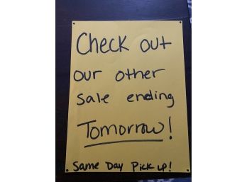 We Have Another Sale Ending Tomorrow!! Same Pick Up Day