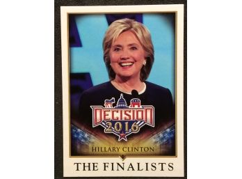 2016 Decision The Finalists Hilary Clinton Card - Y