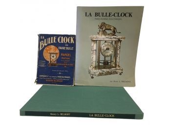 Three Books On La Bulle Clocks