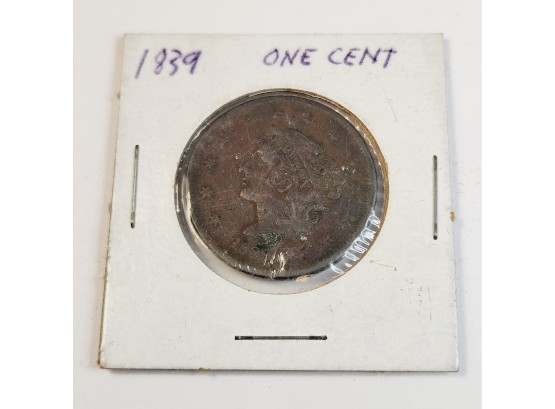 Wow....1839 Large  Cent  (183 Years Old)
