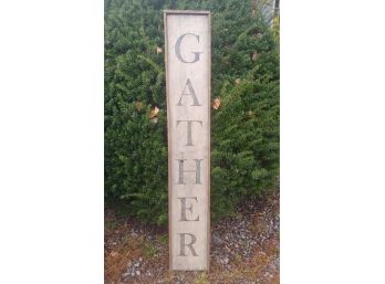 10' X 61' Hand Painted Wooden 'Gather' Sign
