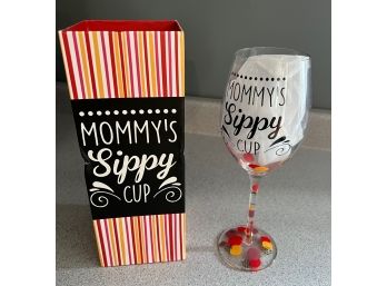 Mommy's Sippy Cup Wine Glass (large And Never Used)