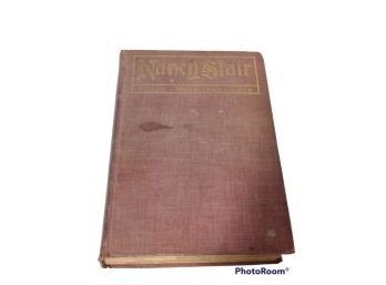 NANCY STAIR NOVEL BY ELINOR MACARTNEY LANE (1904) FIRST PRINTING
