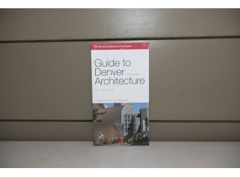 A Guide To Denver Architecture Paperback