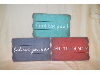 (#81) Inspirational Signs (3) Wall Decor 'find The Good', 'Believe You Can', 'see The Beauty'