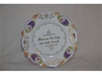 (#15B) Bavarian Pansey Decorative Plate 'Give Us This Day Our Daily Bread' 10.5'D