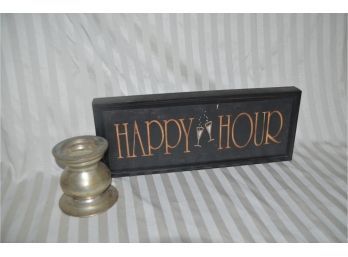 (#115) Happy Hour Sign And Candle Holder