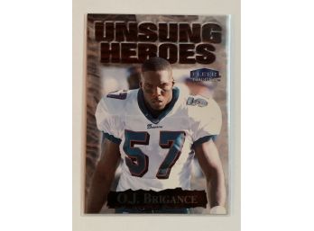 1999 Fleer Tradition O.J. Brigance Unsung Heroes #15UH Football Trading Card