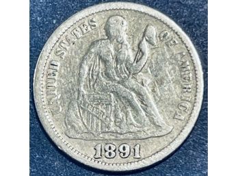 1891 SEATED LIBERTY SILVER DIME COIN - XF!