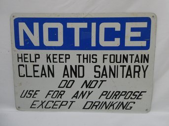 Vintage Metal Warning Sign - Keep Fountain Clean!!