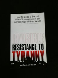 Softcover Book - Invisible Resistance To Tyranny... By Jefferson Mack. Published By Paladin Press, 2002