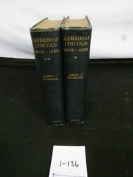 2 Volume Set - Abraham Lincoln 1909-1858 -  Y Albert J Beveridge  1928