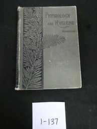 A Complete Course In Physiology And Hygiene. Hardcover By Joseph C. Hutchison 1892