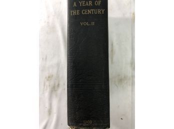 A Year Of The Century / Volume 2 / 1909   Bound Century Illustrated Magazine