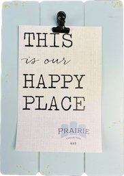 New! This Is Our Happy Place - Easel Sign