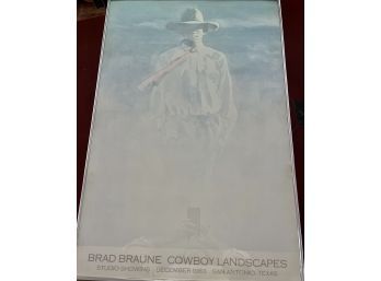 Framed 'Brad Braune Cowboy Landscapes Art Exhibition Poster' - 1983, San Antonio, Texas.