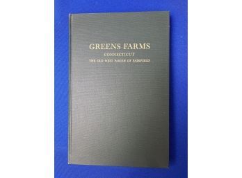 Greens Farms CT History By George Penfield Jennings, The Squire Of Elmstead  - Printed 1933
